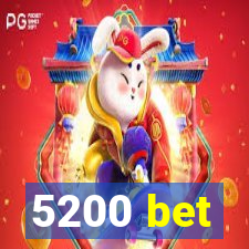 5200 bet